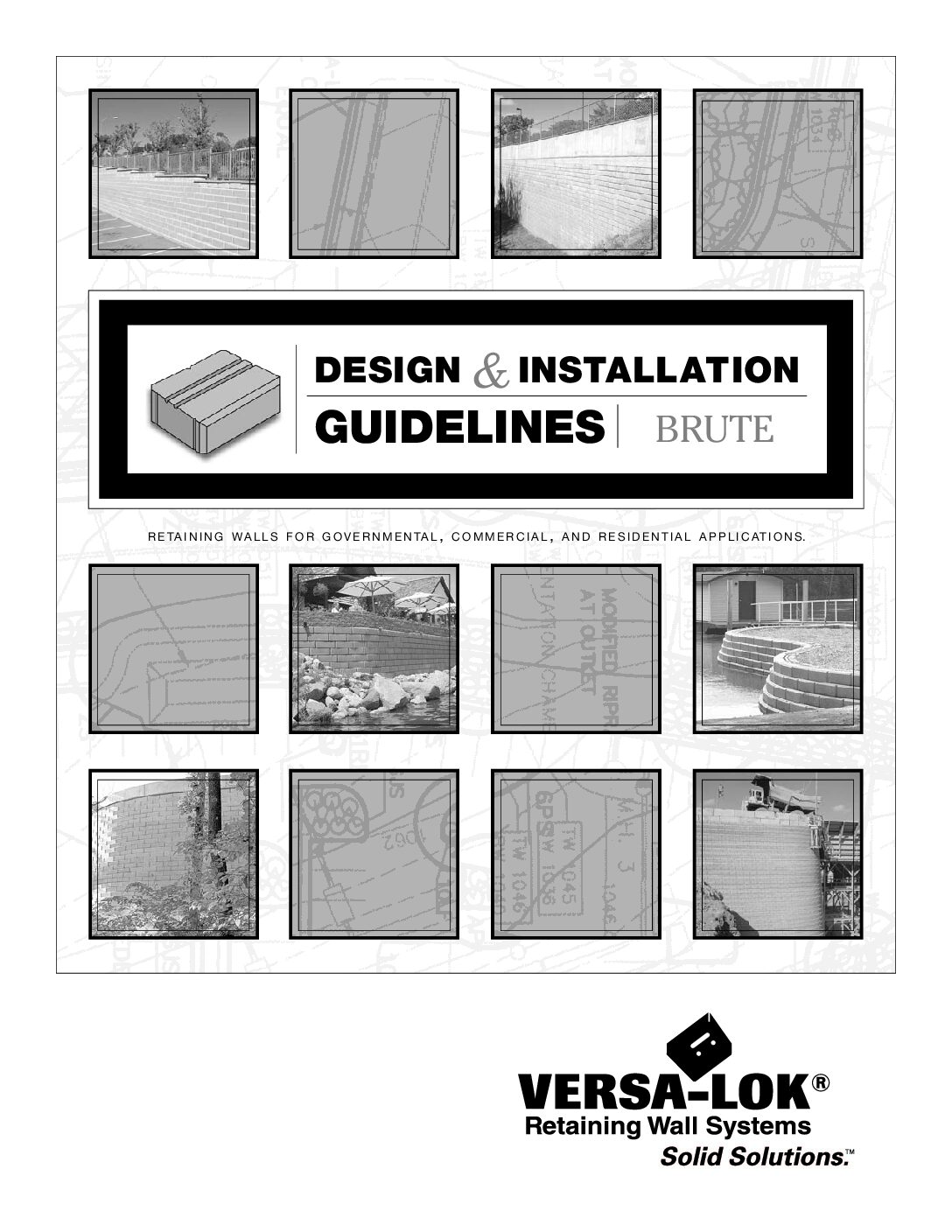 VERSA-LOK Brute Design & Installation Guide